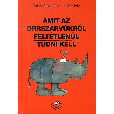 Amit az orrszarvúkról feltétlenül tudni kell