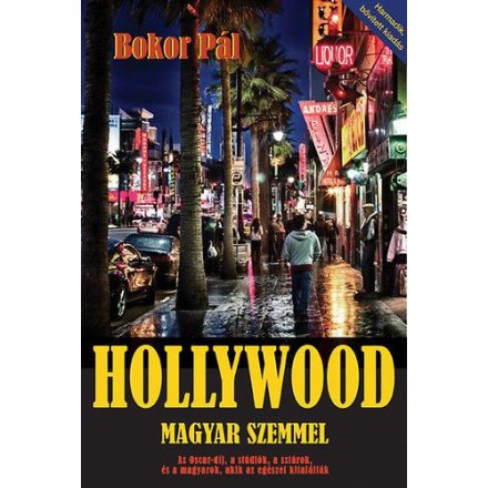 Hollywood magyar szemmel