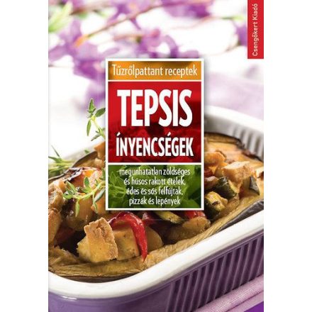 Tepsis ínyencségek