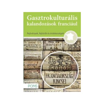 Gasztrokulturális kalandozások franciául