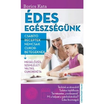 Édes egészségünk