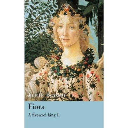 Fiora - A firenzei lány I.