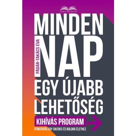 Kihívás program - Minden nap egy újabb lehetőség