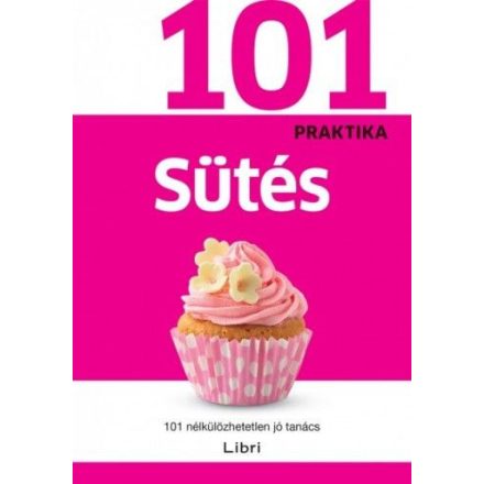 101 praktika - Sütés