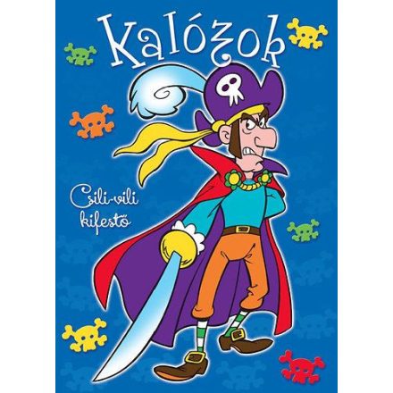 Kalózok Csili-vili kifestő