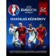 UEFA Euro 2016 Franciaország - Hivatalos kézikönyv