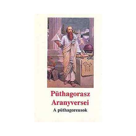 Püthagorasz Aranyversei - A püthagoreusok