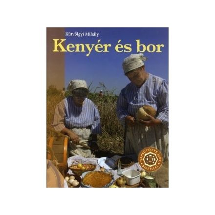 Kenyér és bor