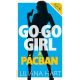 Go-Go Girl a pácban