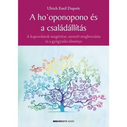 A ho’oponopono és a családállítás