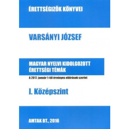 Magyar nyelvi kidolgozott érettségi témák - I. középszint