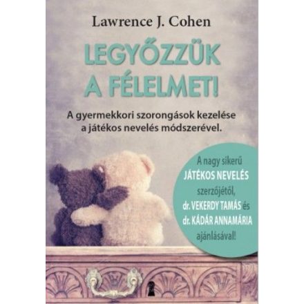 Legyőzzük a félelmet!