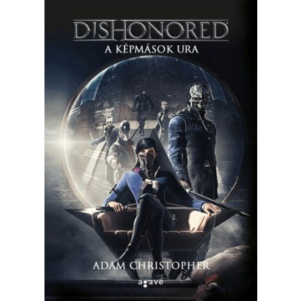 Dishonored – A képmások ura