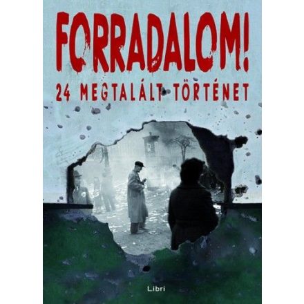 Forradalom!