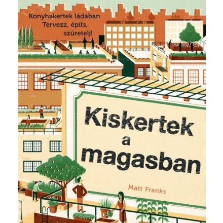 Kiskertek a magasban