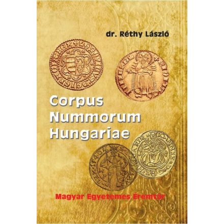 Corpus Nummorum Hungariae - Magyar egyetemes éremtár I-II.