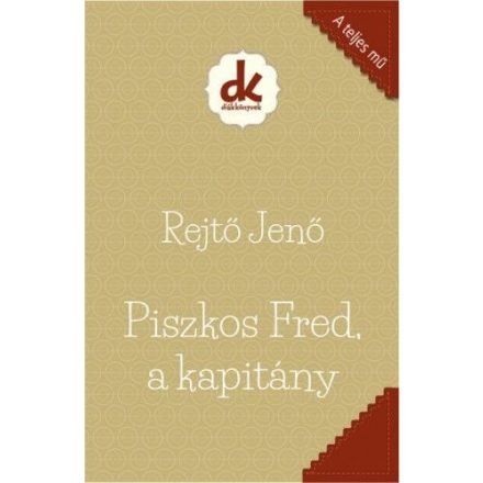 Piszkos Fred, a kapitány