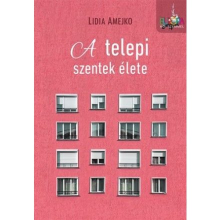 A telepi szentek élete