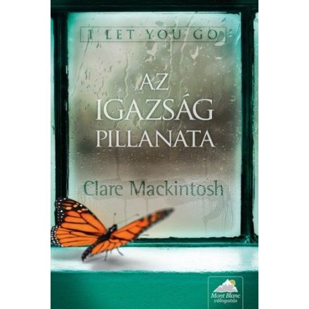 I ?Let You Go - Az igazság pillanata