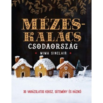 Mézeskalács csodaország