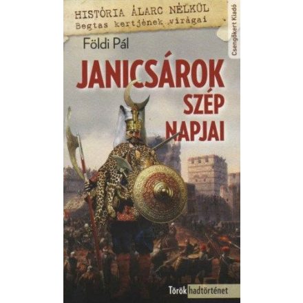 Janicsárok szép napjai