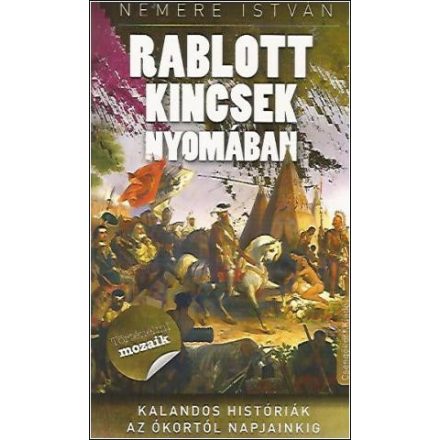 Rablott kincsek nyomában