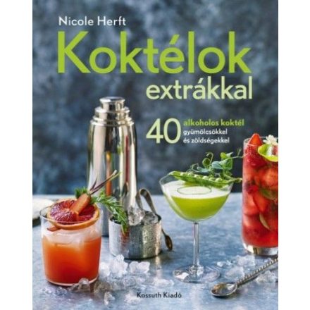 Koktélok extrákkal