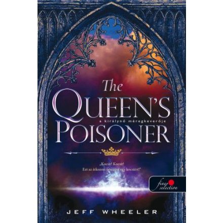 The Queen’s Poisoner  – A királynő méregkeverője - Királyforrás sorozat 1.