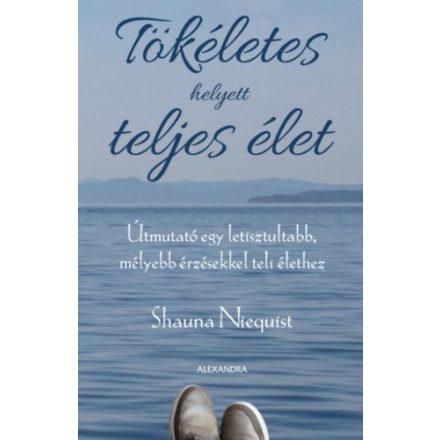 Tökéletes helyett teljes élet