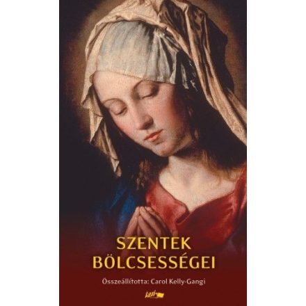 Szentek bölcsességei