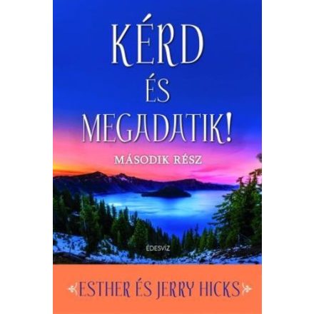 Kérd és megadatik! 2.