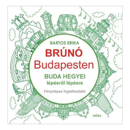 Buda hegyei lépésről lépésre - Brúnó Budapesten 2.