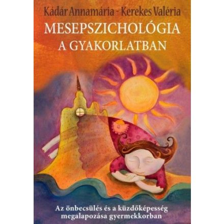 Mesepszichológia a gyakorlatban