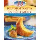 33 reformtorta és sütemény - Lépésről lépésre