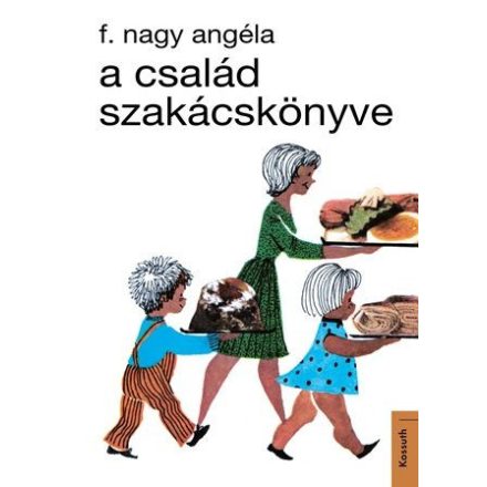 A család szakácskönyve