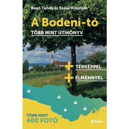 A Bodeni-tó - Több mint útikönyv