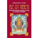 Az öt tibeti - Öt dinamikus gyakorlat az egészség, az energia és a személyes erő érdekében