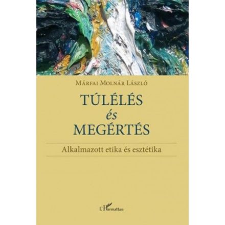 Túlélés és megértés