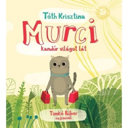 Murci kandúr világot lát