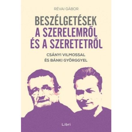 Beszélgetések a szerelemről és a szeretetről