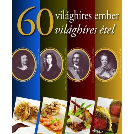 60 világhíres ember, 60 világhíres étel