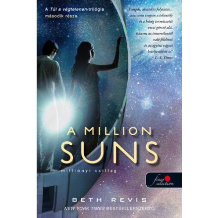 A Million Suns - Milliónyi Csillag - Túl a végtelenen 2.