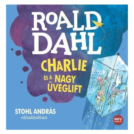 Charlie és a nagy üveglift - Hangoskönyv