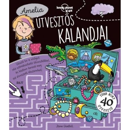 Amelia útvesztős kalandjai - Lonely Planet foglalkoztató könyv