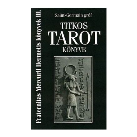 Saint-Germain gróf titkos tarot könyve