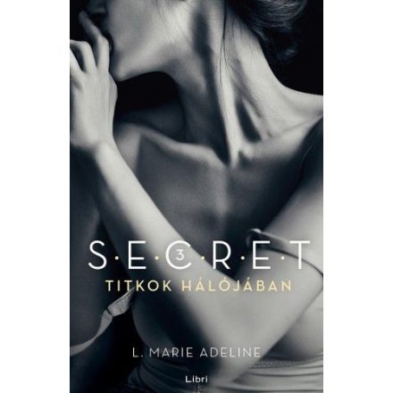 Titkok hálójában - Secret trilógia 3.