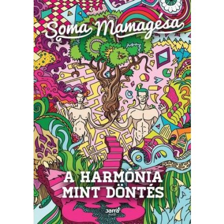 A harmónia mint döntés