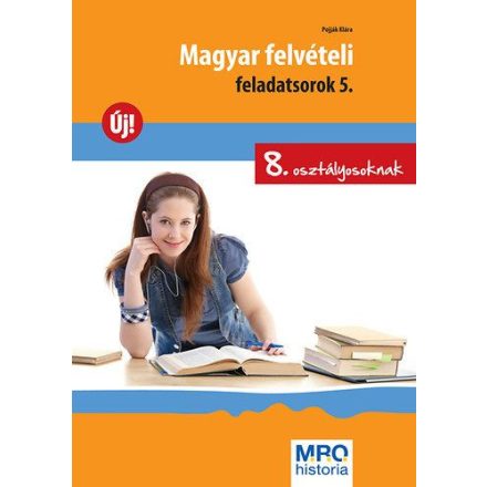 Magyar felvételi feladatsorok 5. - 8. osztályosoknak