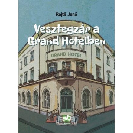 Vesztegzár a Grand Hotelben