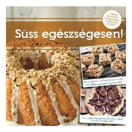 Süss egészségesen!